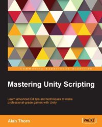 cover of the book Mastering scientific computing with R: learn advanced C♯ tips and techniques to make professional-grade games with Unity