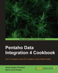 cover of the book Pentaho Data Integration 4 Cookbook