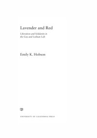 cover of the book Lavender and red: liberation and solidarity in the gay and lesbian left