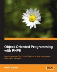 cover of the book Object-oriented programming with PHP5: learn to leverage PHP5's OOP features to write manageable applications with ease