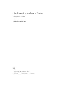 cover of the book An invention without a future essays on cinema