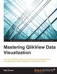 cover of the book Mastering QlikView data visualization: take your QlikView skills to the next level and master the art of creating visual data analysis for real business needs