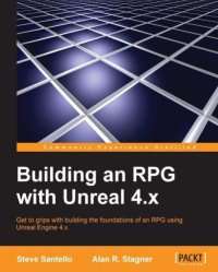 cover of the book Building an RPG with Unreal: get to grips with building the foundations of an RPG using Unreal Engine 4