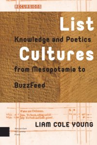 cover of the book List cultures: knowledge and poetics from Mesopotamia to BuzzFeed