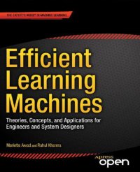 cover of the book Efficient learning machines theories, concepts, and applications for engineers and system designers