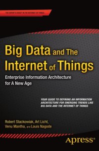 cover of the book Big Data and the Internet of Things Enterprise Information Architecture for a New Age