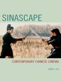 cover of the book Sinascape: contemporary Chinese cinema