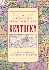 cover of the book A concise history of Kentucky