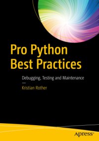 cover of the book Pro Python best practices: debugging, testing and maintenance