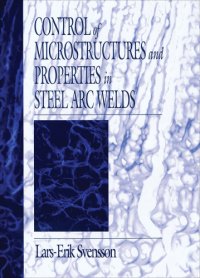 cover of the book Control of Microstructures and Properties in Steel Arc Welds