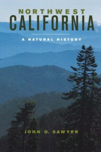 cover of the book Northwest California a natural history