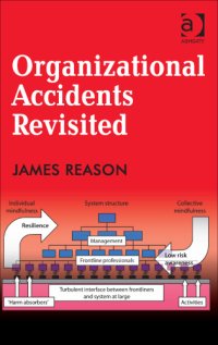 cover of the book Organizational Accidents Revisited