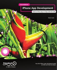 cover of the book Foundation iPhone App Development Build An iPhone App in 5 Days with iOS 6 SDK