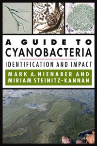 cover of the book A guide to cyanobacteria: identification and impact