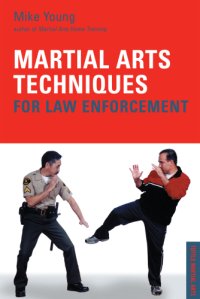 cover of the book Martial Arts Techniques for Law Enforcement