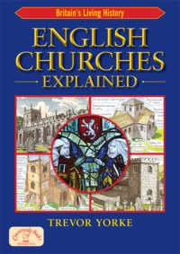 cover of the book English Churches Explained: Britain's Living History