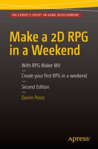 cover of the book Make a 2d rpg in a weekend: with rpg maker mv