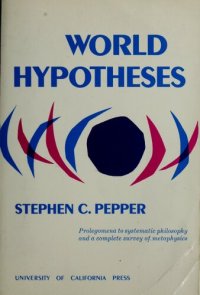 cover of the book World Hypotheses: A Study in Evidence