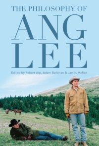 cover of the book The Philosophy of Ang Lee