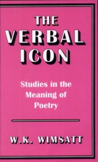 cover of the book The verbal icon: studies in the meaning of poetry