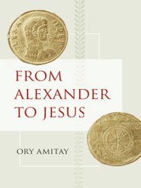 cover of the book From Alexander to Jesus