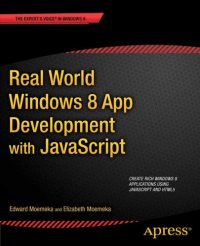 cover of the book Real World Windows 8 App Development with JavaScript Create Great Windows Store Apps