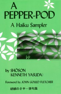 cover of the book A pepper-pod: a haiku sampler