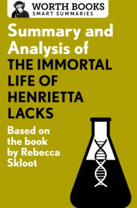 cover of the book Summary and analysis of The immortal life of Henrietta Lacks: based on the book by Rebecca Skloot