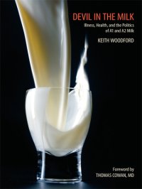 cover of the book Devil in the milk: illness, health and the politics of A1 and A2 milk