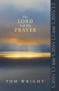 cover of the book The Lord and His Prayer