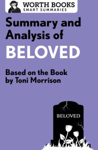 cover of the book Summary and analysis of Beloved: based on the book by Toni Morrison