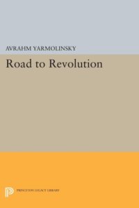 cover of the book Road to revolution: a century of Russian radicalism