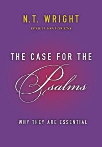 cover of the book The Case for the Psalms: Why They Are Essential