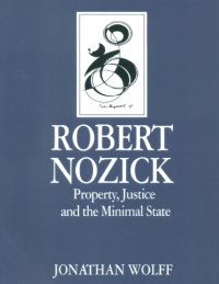 cover of the book Robert nozick: property, justice and the minimal state