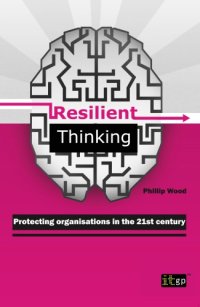 cover of the book Resilient thinking: protecting organisations in the 21st century