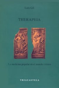 cover of the book Therapeia. La medicina popular en el mundo clásico