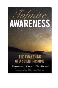 cover of the book Infinite awareness: the awakening of a scientific mind