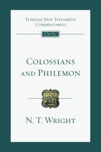 cover of the book Colossians and Philemon: Tyndale New Testament Commentaries