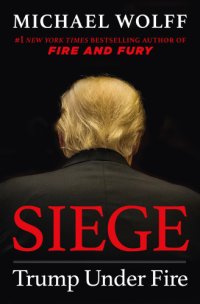 cover of the book Siege: Trump Under Fire