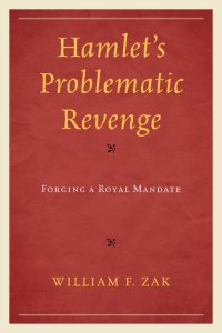 cover of the book Hamlet's problematic revenge: forging a royal mandate