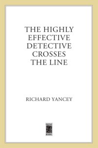 cover of the book The Highly Effective Detective Crosses the Line