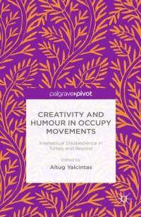 cover of the book Creativity and humour in occupy movements: intellectual disobedience in Turkey and beyond