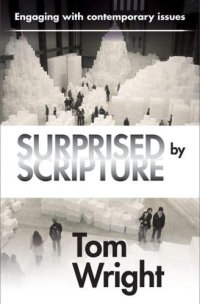 cover of the book Surprised by Scripture: Engaging With Contemporary Issues