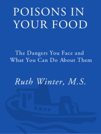 cover of the book Poisons in your food: the dangers you face and what you can do about them