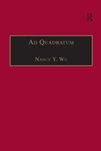 cover of the book Ad quadratum: the practical application of geometry in medieval architecture