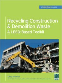 cover of the book Recycling construction & demolition waste: a LEED-based toolkit