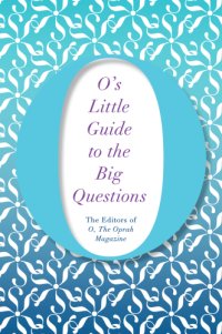 cover of the book O's Little Guide to the Big Questions