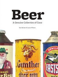 cover of the book Beer: a genuine collection of cans