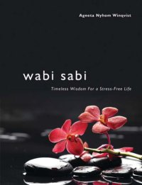 cover of the book Wabi sabi: timeless wisdom for a stress-free life