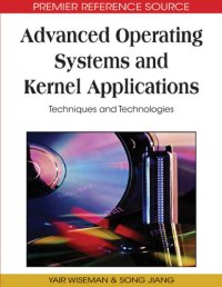 cover of the book Advanced operating systems and kernel applications: techniques and technologies